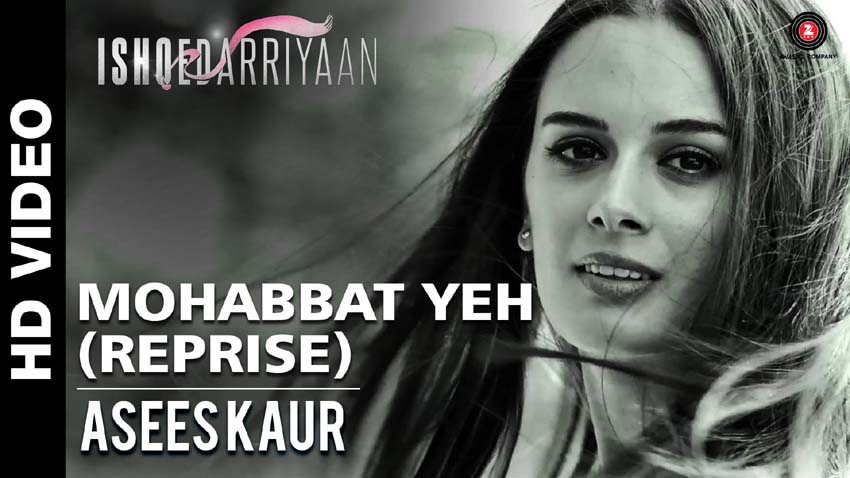 Mohabbat Yeh (Reprise) (Ishqedarriyaan)