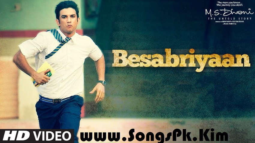 Besabriyaan (M.S. Dhoni)