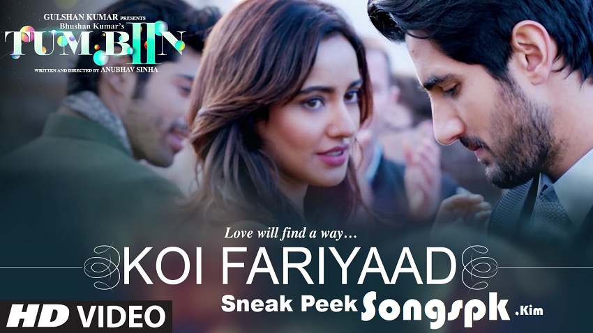 Koi Fariyaad (Tum Bin 2)