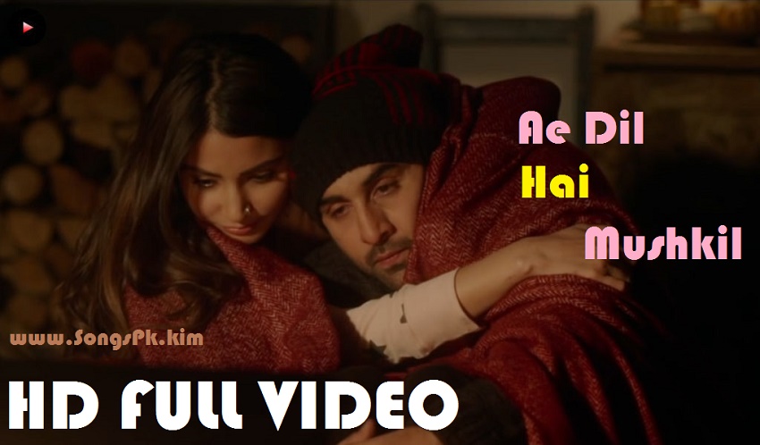 Ae Dil Hai Mushkil (Ae Dil Hai Mushkil)