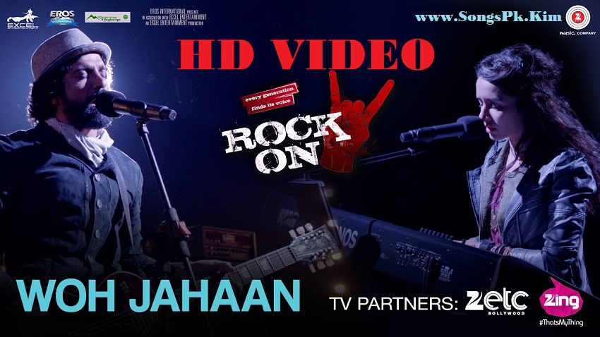 Woh Jahaan (Rock On 2)